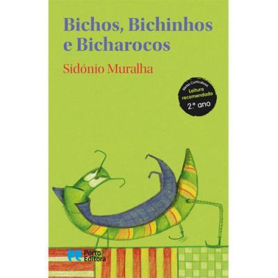 Bichos, Bichinhos e Bicharocos de Sidónio Muralha