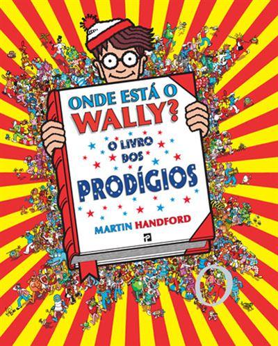 Onde Está o Wally? o dos Prodígios de Martin Handford