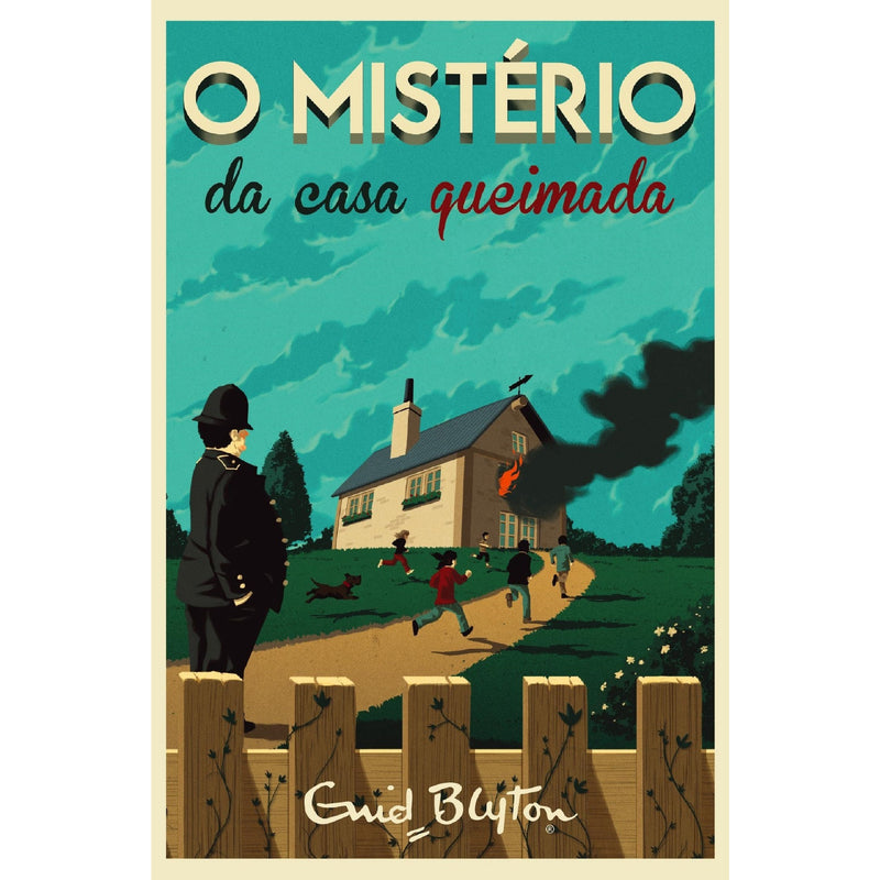 O Mistério da Casa Queimada de Enid Blyton - Volume 1