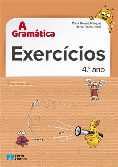 A Gramática - Exercícios - 4.º Ano  de Maria Regina Rocha e Maria Helena Marques