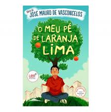 O Meu Pé de Laranja Lima  de José Mauro de Vasconcelos   (18ª Edição)