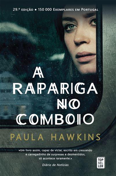 A Rapariga no Comboio  de Paula Hawkins   (29ª Edição)