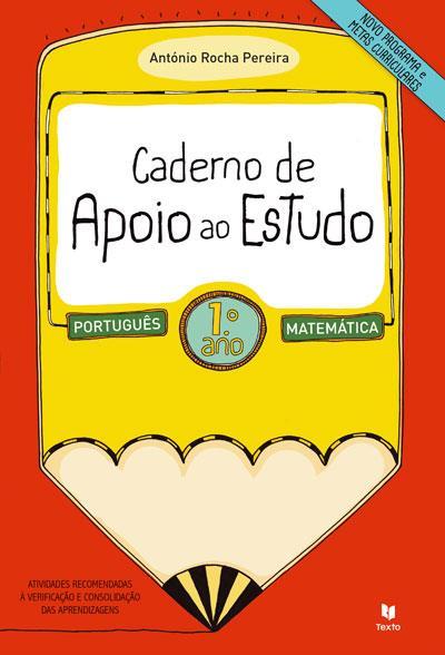 Caderno de Apoio ao Estudo 1.º Ano de António Pereira