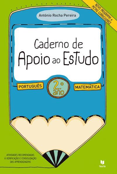 Caderno de Apoio ao Estudo 2.º Ano de António Pereira