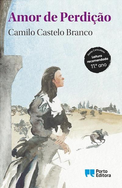 Amor de Perdição de Camilo Castelo Branco - (Memórias Duma Família)