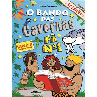 O Bando das Cavernas Nº 14 - Fã Nº 1 de Nuno Caravela