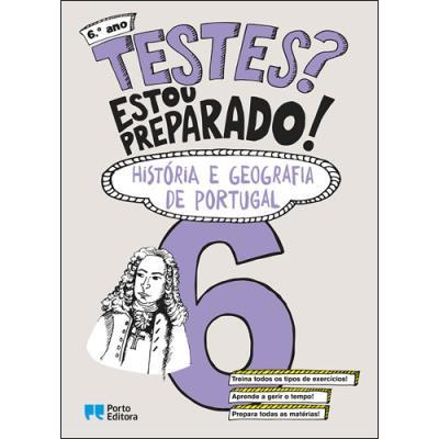 Testes? Estou Preparado! - História e Geografia de Portugal - 6º Ano