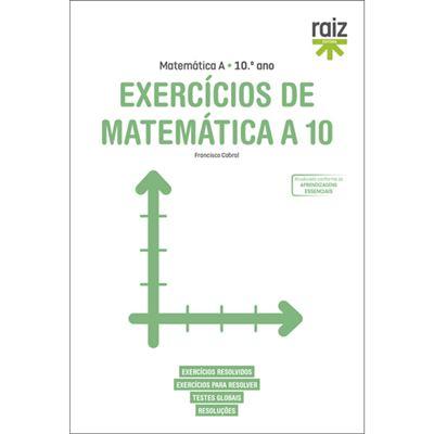 Exercícios de Matemática A - 10º Ano  de Francisco Cabral