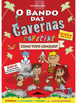 O Bando das Cavernas 19 1/2 Especial de Nuno Caravela - Como Tudo Começou! (5ª Edição)