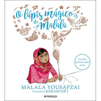 O Lápis Mágico de Malala de Malala Yousafzai