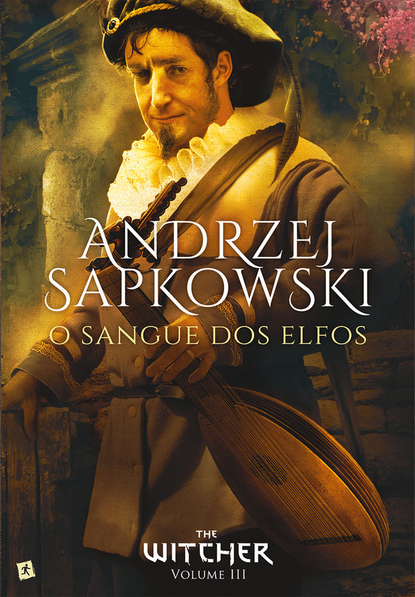 O Sangue dos Elfos de Andrzej Sapkowski - The Witcher - Volume III