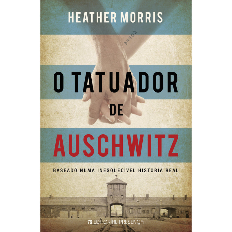 O Tatuador de Auschwitz de Heather Morris