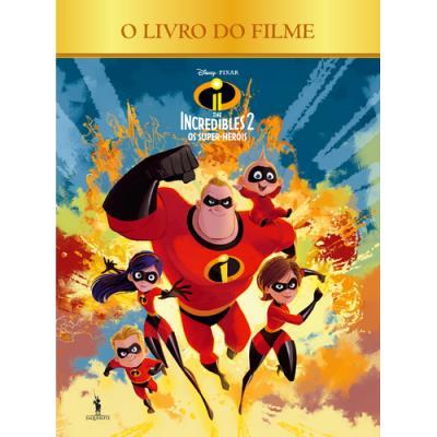 The Incredibles 2 - os Super-Heróis - O Livro do Filme
