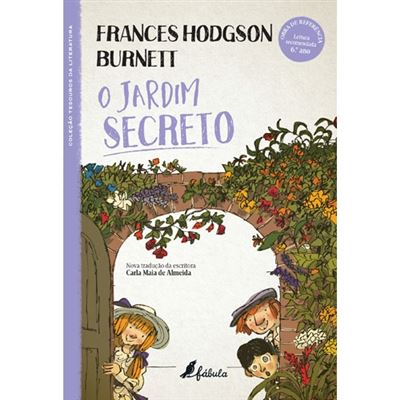 O Jardim Secreto de Frances Hodgson Burnett - (2ª Edição)