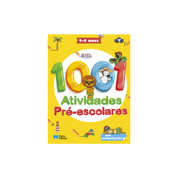 1001 Atividades Pré-escolares - 4 - 6 Anos