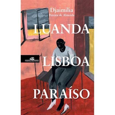 Luanda, Lisboa, Paraíso de Djaimilia Pereira de Almeida