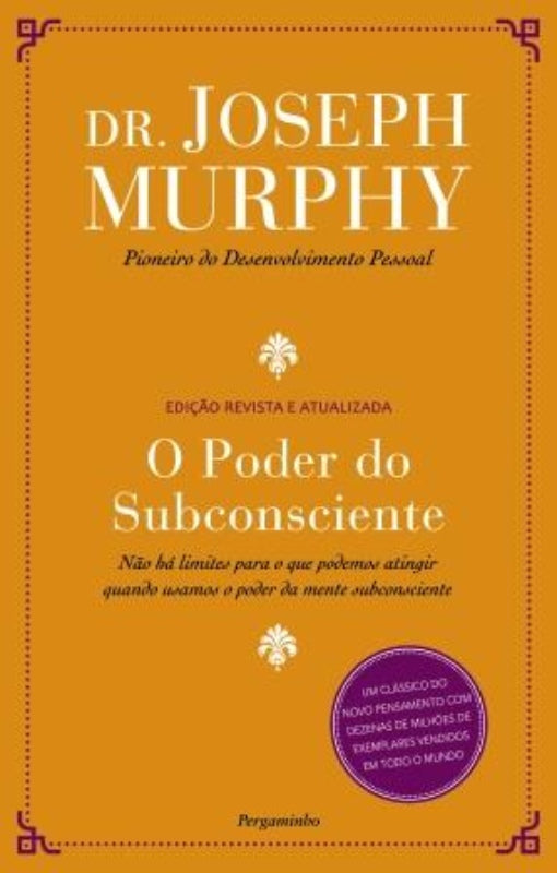 O Poder do Subconsciente de Joseph Murphy