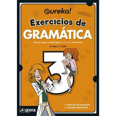 Eureka! Exercícios de Gramática Português - 3.º Ano de Filomena Viegas e LuÍs Filipe Redes