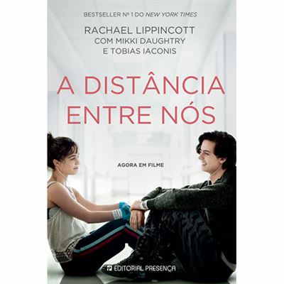 A Distância Entre Nós  de Rachel Lippincott, Mikki Daughtry e Tobias Iaconis
