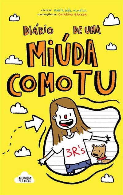 Diário de uma Miúda Como Tu Nº 1 de Maria Inês Almeida