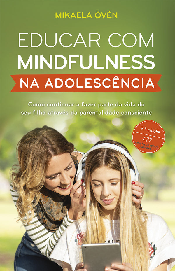 Educar com Mindfulness na Adolescência de Mikaela Övén