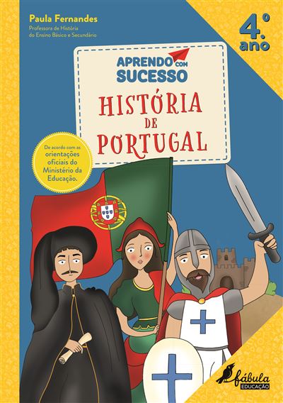 Aprendo com Sucesso - História de Portugal - 4.º Ano  de Paula Fernandes