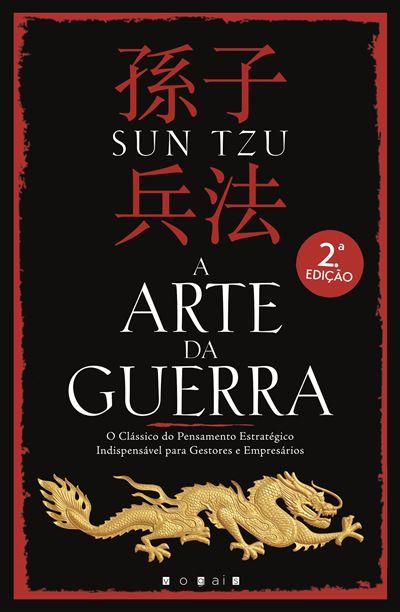 A Arte da Guerra de Sun Tzu - (2ª Edição)