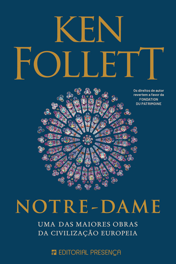 Notre-Dame de Ken Follett - Uma das Maiores Obras da Civilização Europeia