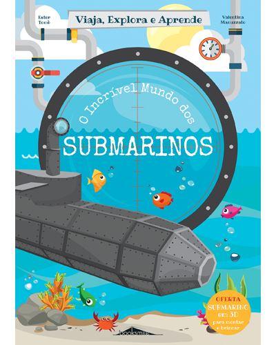 O Incrível Mundo dos Submarinos de E.Tomè