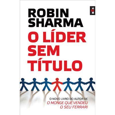 O Líder sem Título de Robin Sharma - Livro de Bolso