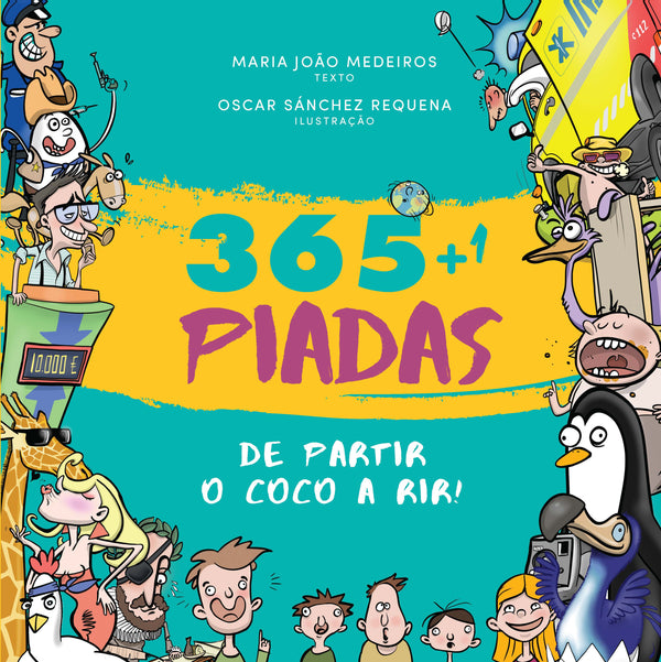 365 + 1 Piadas de Partir o Côco a Rir! de Maria João Medeiros