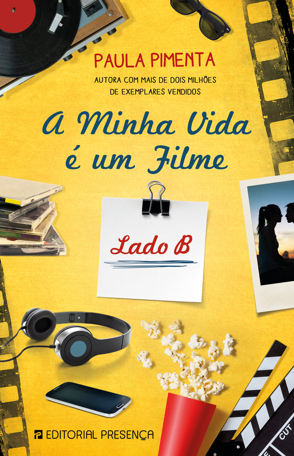 A Minha Vida é um Filme  de Paula Pimenta   Lado B