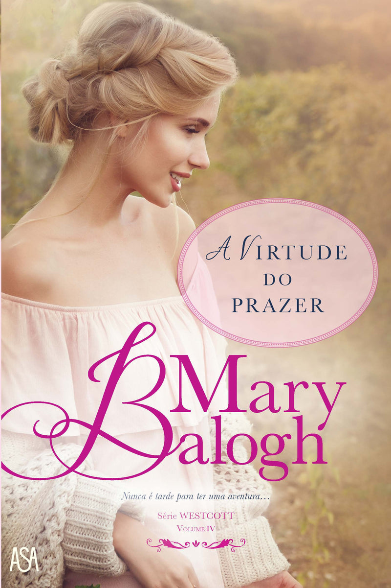 A Virtude do Prazer de Mary Balogh - Série Westcott - Volume IV