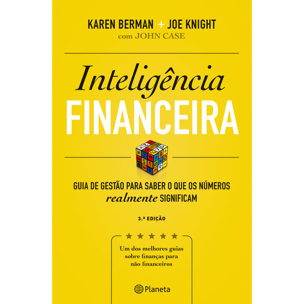 Inteligência Financeira de Karen Berman e Joe Knight - Guia de Gestão para Saber o que os Números Realmente Significam - Nova Edição