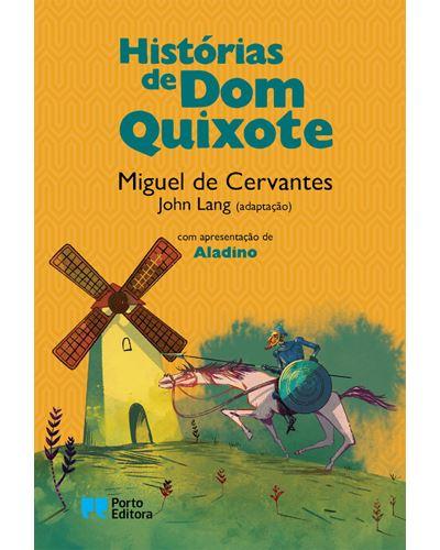 Histórias de Dom Quixote de Miguel de Cervantes