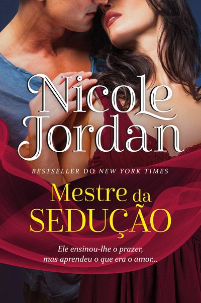 Mestre da Sedução de Nicole Jordan - Duelos de Sedução - Livro 2