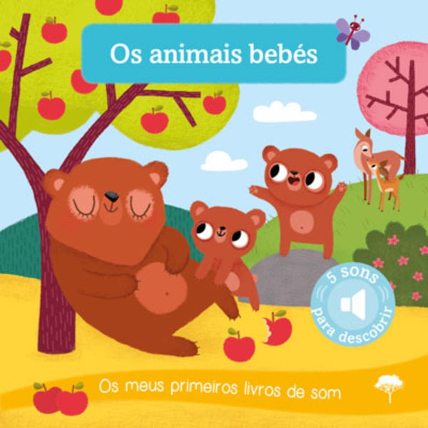Os Animais Bebés - Os Meus Primeiros Livros de Som