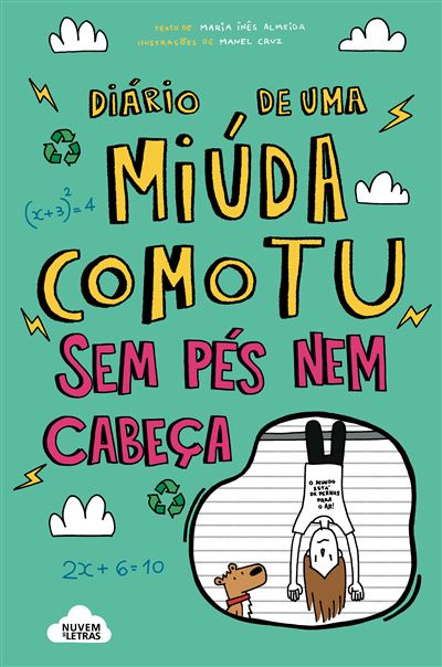 Diário de uma Miúda Como Tu de Maria Inês Almeida - Sem Pés Nem Cabeça