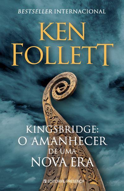 Kingsbridge: o Amanhecer de uma Nova Era  de Ken Follett