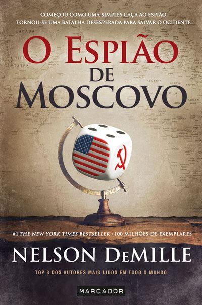 O Espião de Moscovo  de Nelson DeMille
