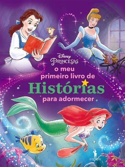 O Meu Primeiro Livro de Histórias para Adormecer - Princesas