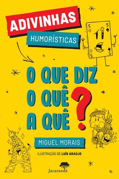 Quiz Para Miúdos Definitivamente Curiosos - Livro de Julio Alves