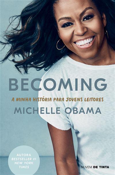 Becoming - A Minha História para Jovens Leitores de Michelle Obama