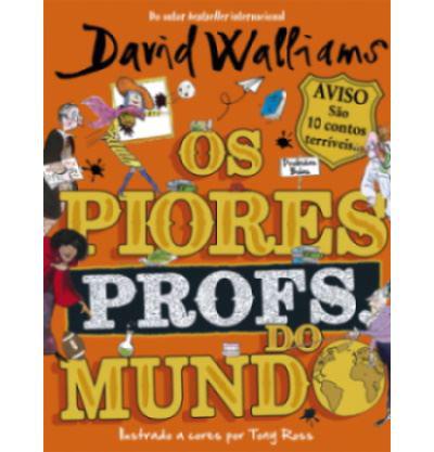 Os Piores Profs. do Mundo de David Walliams