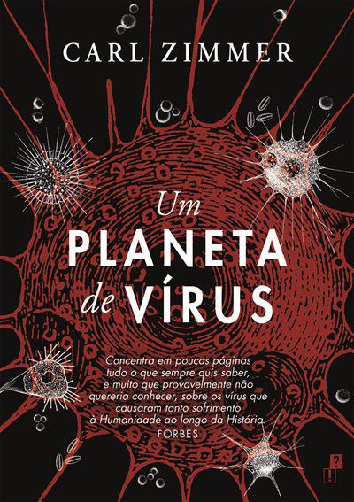 Um Planeta de Vírus de Carl Zimmer