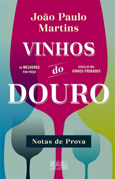 Vinhos do Douro de João Paulo Martins - Notas de Prova