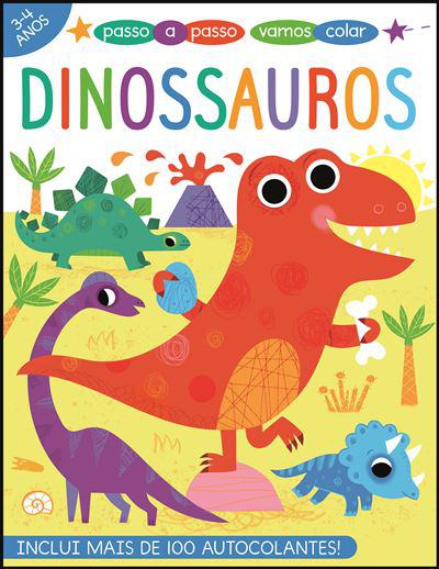 Passo a Passo, Vamos Colar: Dinossauros  de Emma Smith