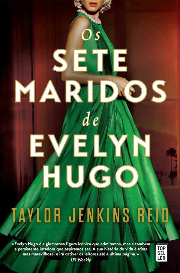 Os Sete Maridos de Evelyn Hugo  de Taylor Jenkins Reid