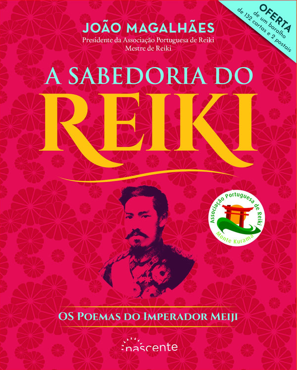 A Sabedoria do Reiki: os Poemas do Imperador Meiji  de João Magalhães