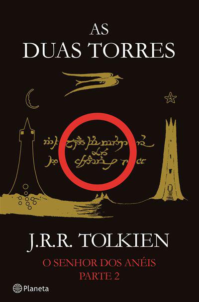 As Duas Torres  de J. R. R. Tolkien   O Senhor dos Anéis - Parte 2